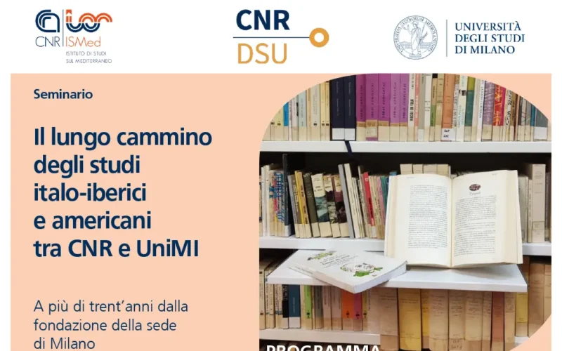 Il lungo cammino degli studi italo-iberici e americani tra CNR e UniMi